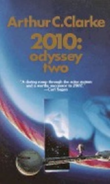 2010: Odyssey Two - Clarke Arthur C.