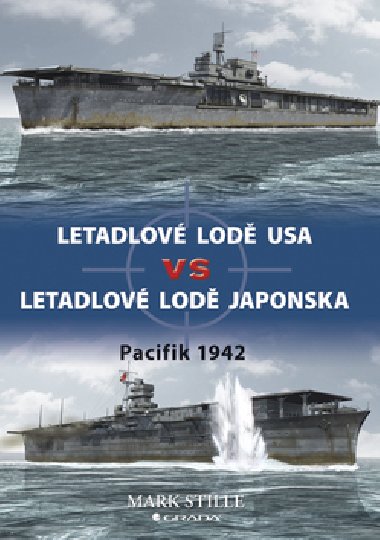 Letadlov lod usa vs letadlov lod japonska - Mark Stille