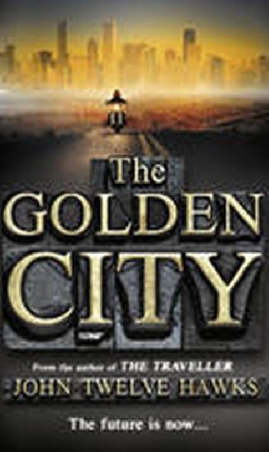 The Golden City - Hawks John Twelve