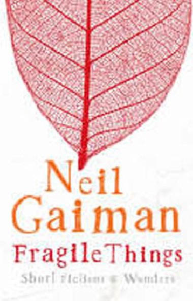 Fragile Things - Gaiman Neil