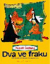 Dva ve fraku - Rudolf echura; Michal vec