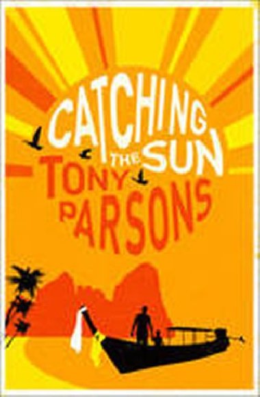 Catching the Sun - Parsons Tony