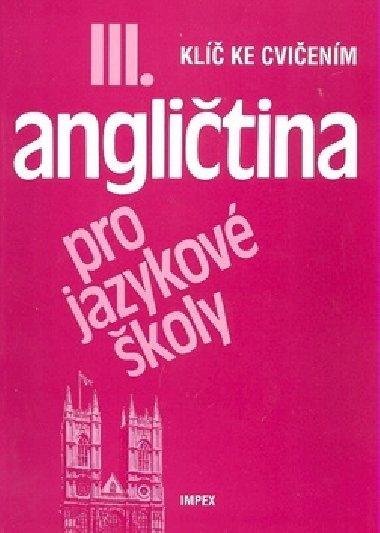 Anglitina pro jazykov koly iii. - Stella Nangonov; Jaroslav Peprnk