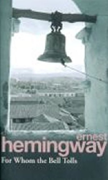 For Whom the Bell Tolls - neuveden