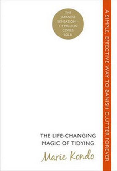 The Life-changing Magic of Tidying - Kondo Marie
