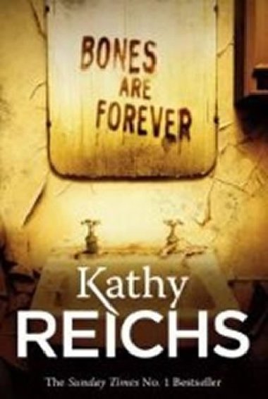 Bones are Forever - Reichs Kathy