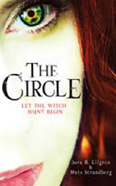 The Circle - Elfgrenov Sara B., Strandberg Mats