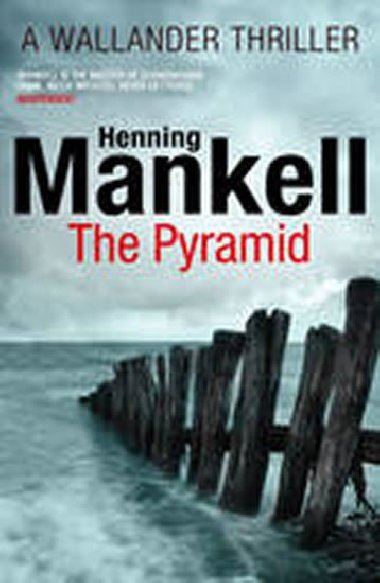The Pyramid - Mankell Henning