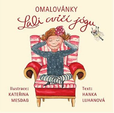 Omalovánky Lali cvičí jógu - Hanka Luhanová
