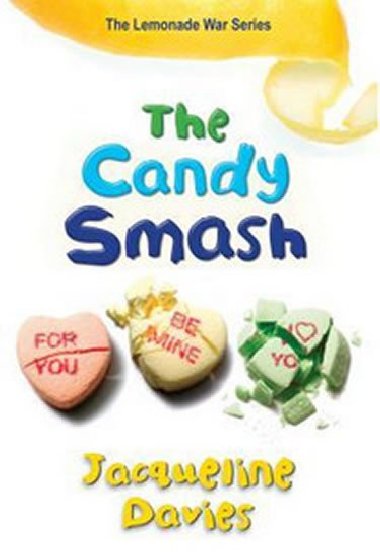 The Candy Smash - Davies Jacqueline