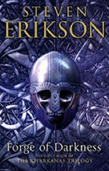 Forge of Darkness - Erikson Steven