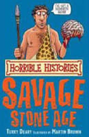 The Savage Stone Age - Deary Terry