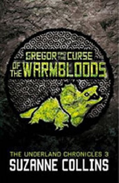 Gregor and the Curse of the Warmbloods - Collins Suzanne