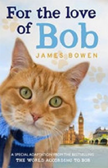 For the Love of Bob - Bowen James