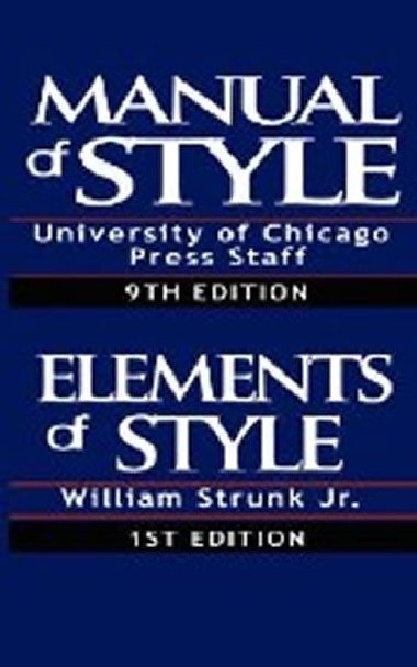 The Chicago Manual of Style/The Elements of Style - Strunk William