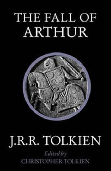 The Fall of Arthur - Tolkien J.R.R.