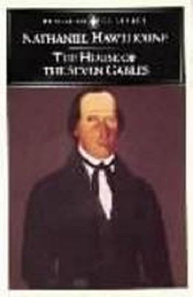 The House of the Seven Gables - Hawthorne Nathaniel