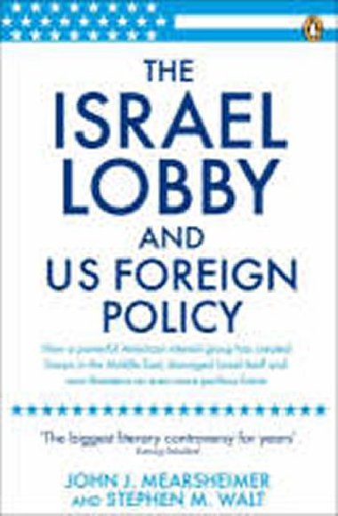 Israel Lobby & US Foreign Poli - neuveden