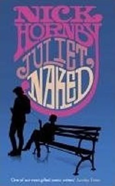 Juliet, Naked - neuveden