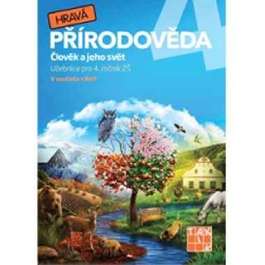 Hrav prodovda 4 lovk a jeho svt - Rybov Jovanka