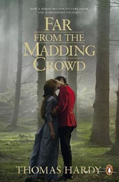 Far from the Madding Crowd - Hardy Thomas