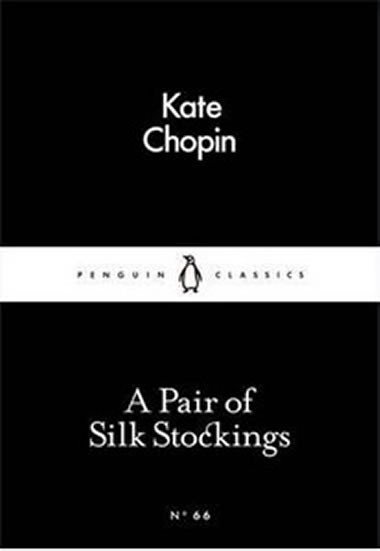 A Pair of Silk Stockings - Chopin Kate