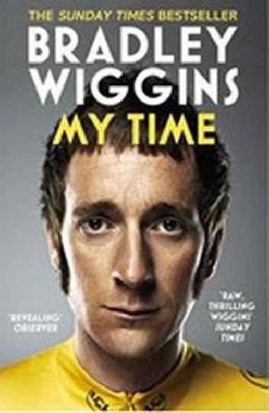 Bradley Wiggins - My Time - An Autobiography - Wiggins Bradley