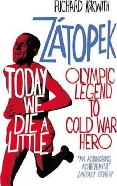 Today We Die a Little - Askwith Richard