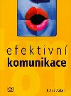 Efektivn komunikace - John Adair