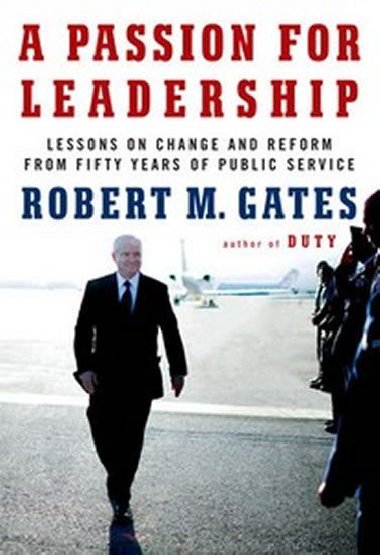 A Passion For Leadership - Gates Robert M.