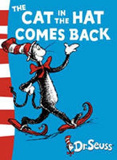 The Cat in the Hat Comes Back - Seuss Dr.