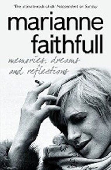 Memories, Dreams and Reflections - Faithfull Marianne