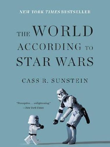 The World According to Star Wars - Sunstein Cass R.