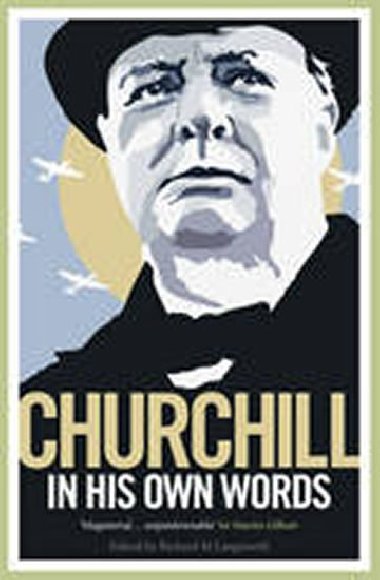Churchill in His Own Words - Langworth Richard M.