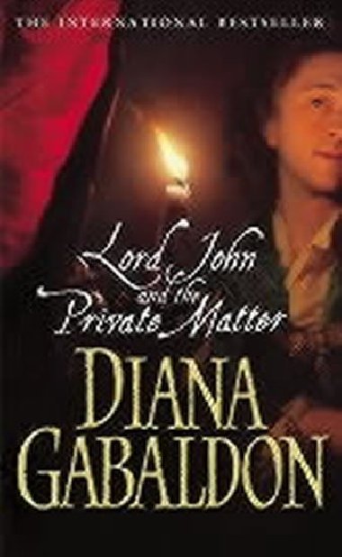 Lord John and the Private Matter - Gabaldon Diana