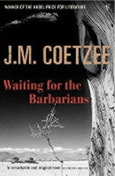 Waiting for the Barbarians - Coetzee John Maxwell