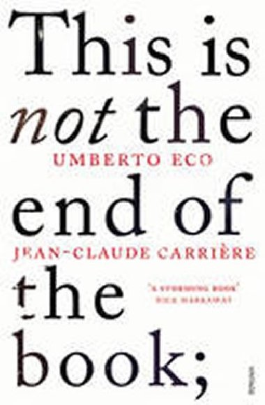 This is Not the End of the Book - Eco Umberto