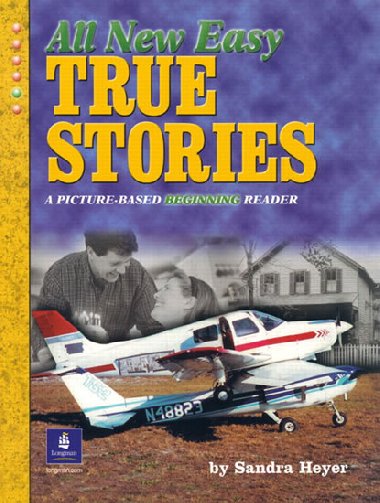 All New Easy True Stories - Heyer Sandra