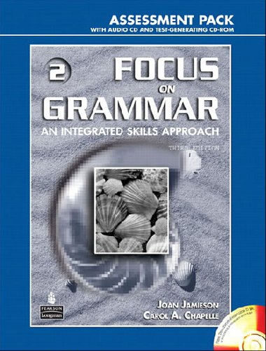 Focus on Grammar 2 Assessment Pack - Schoenberg Irene E.