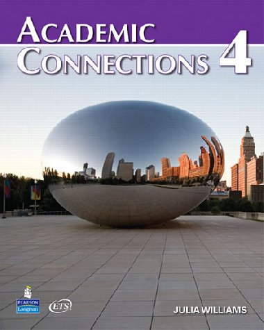 Academic Connections 4 with MyAcademicConnectionsLab - Williams Julia