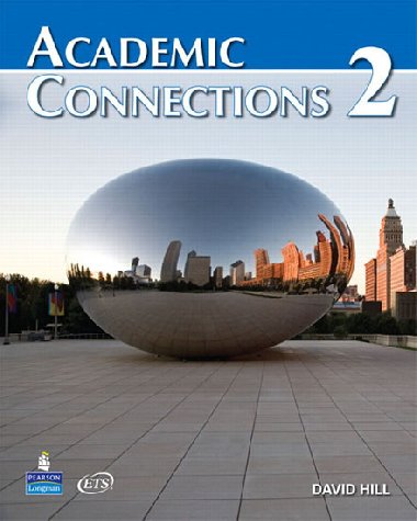 Academic Connections 2 with MyAcademicConnectionsLab - Hill David
