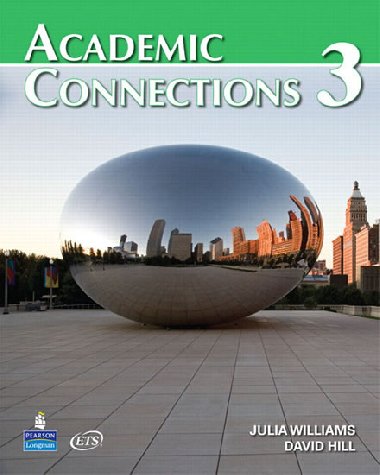 Academic Connections 3 with MyAcademicConnectionsLab - Williams Julia