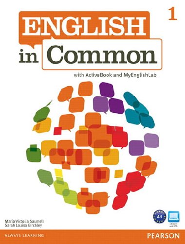 English in Common 1 with ActiveBook and MyEnglishLab - Saumell Maria Victoria
