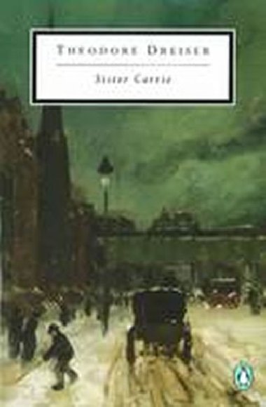 Sister Carrie - Dreiser Theodore