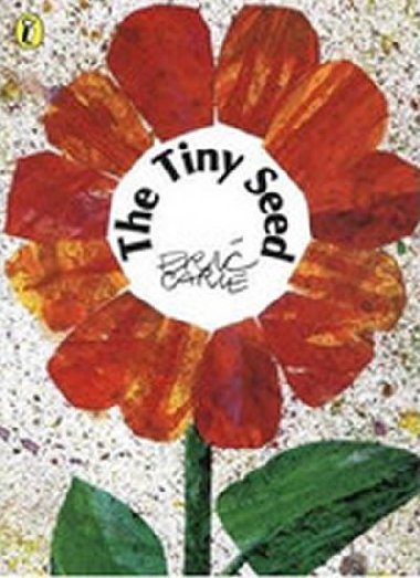 The Tiny Seed - Carle Eric