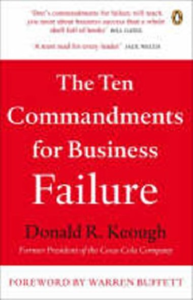 The Ten Commandments for Business Failure - Keough Donald R.
