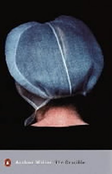 The Crucible - Miller Arthur