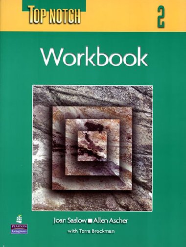 Top Notch 2 with Super CD-ROM Workbook - Saslow Joan M.