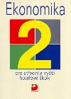Ekonomika 2 pro stedn a vy hotelov koly - Frantiek Smetana; Eva Mareov
