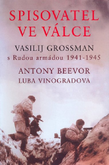 Spisovatel ve vlce - Antony Beevor